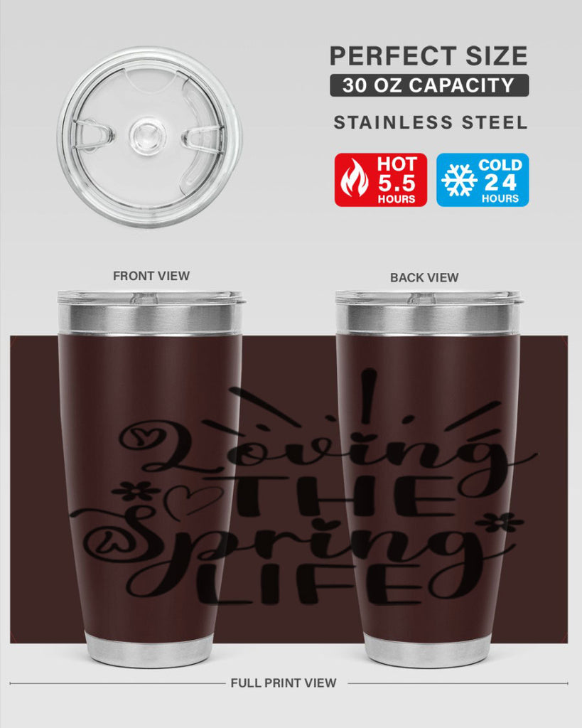 Loving The Spring Life337#- spring- Tumbler