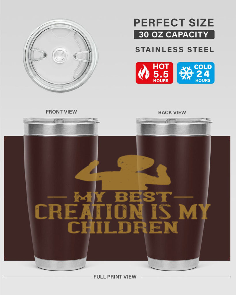 My best creation is my children Style 26#- baby- Tumbler