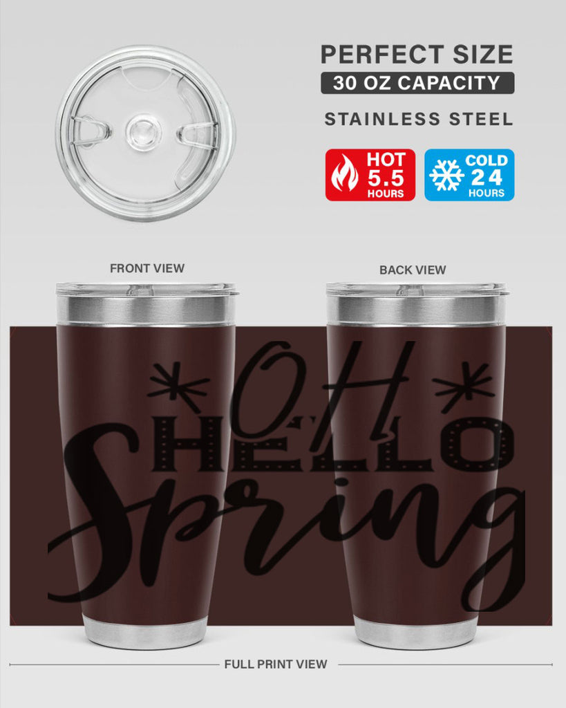 OH HELLO SPRING  383#- spring- Tumbler