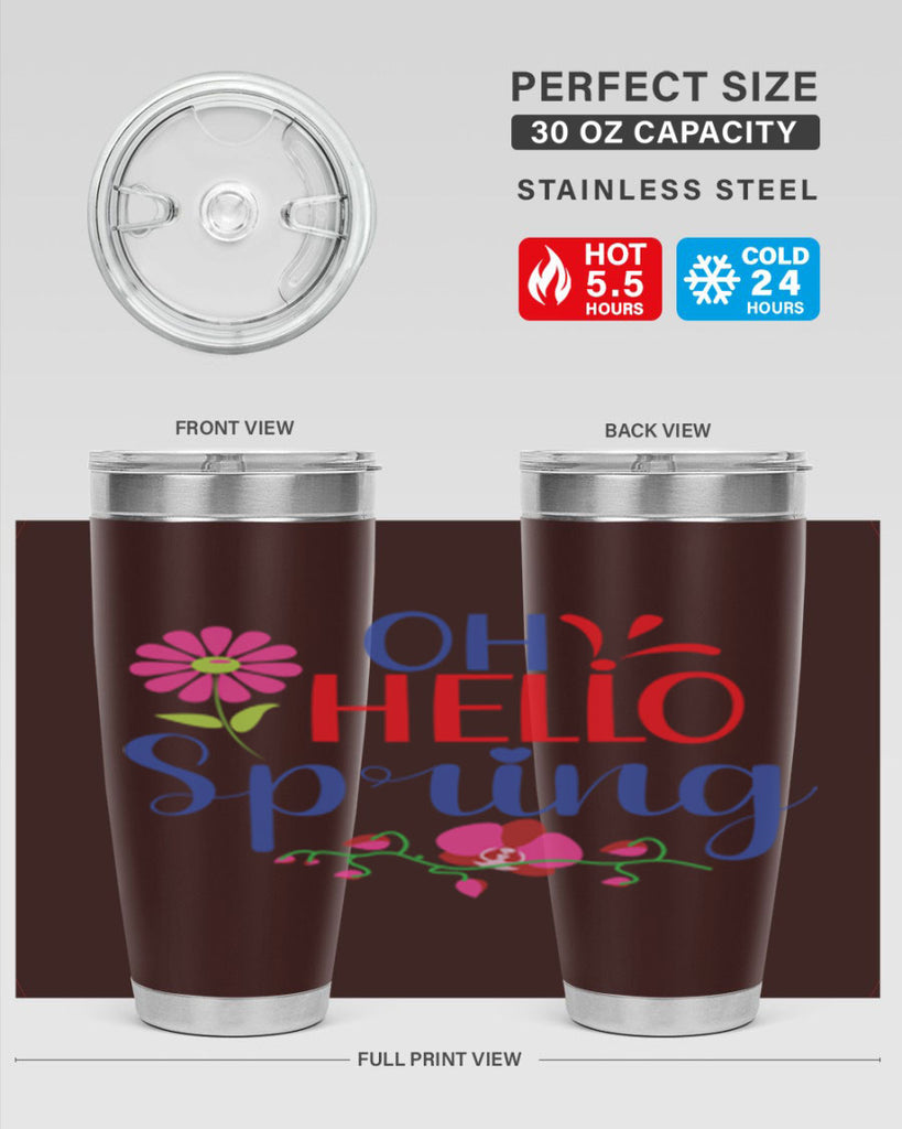Oh Hello Spring 361#- spring- Tumbler
