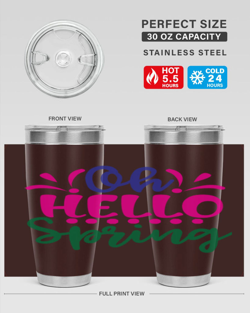 Oh Hello Spring 362#- spring- Tumbler