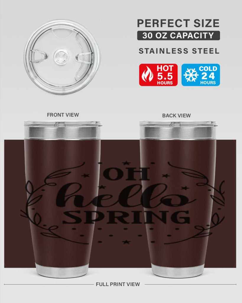 Oh hello spring  381#- spring- Tumbler