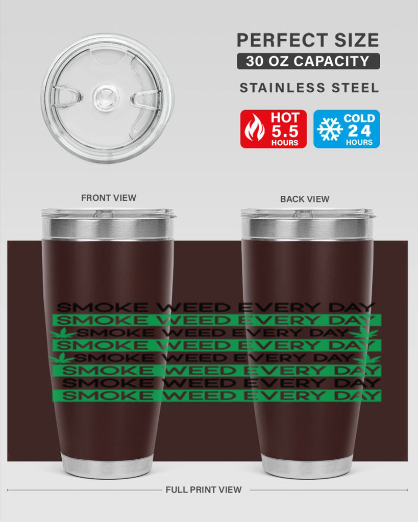 Smoke Weed Everyday 239#- marijuana- Tumbler