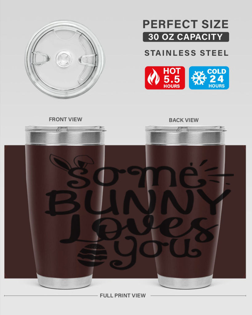 Some bunny loves you  404#- spring- Tumbler