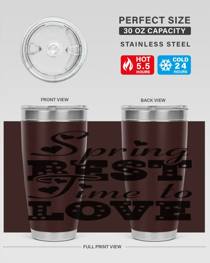 Spring Best Time to Love 409#- spring- Tumbler