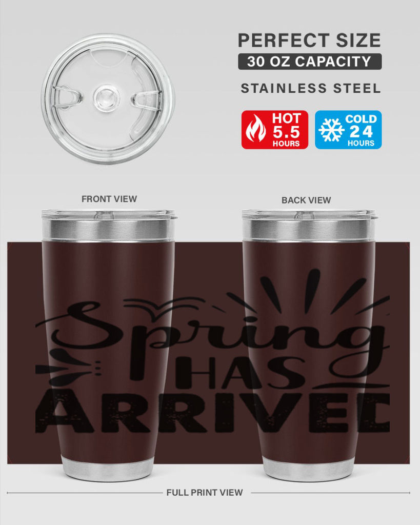 Spring Has Arrived  489#- spring- Tumbler
