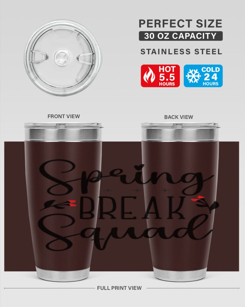 Spring break squad  485#- spring- Tumbler