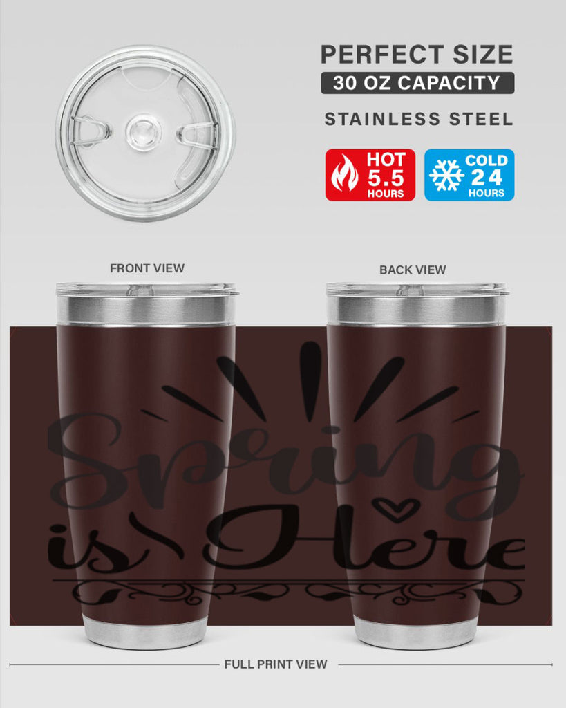 Spring is Here  501#- spring- Tumbler