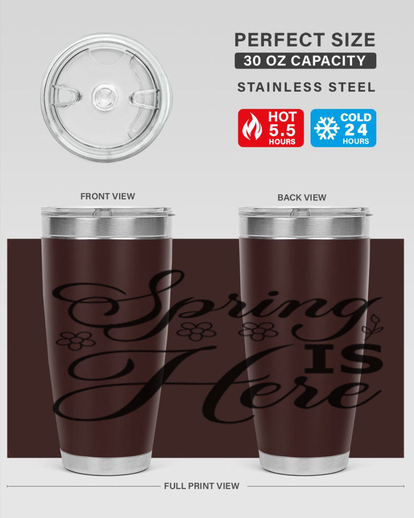 Spring is here  499#- spring- Tumbler