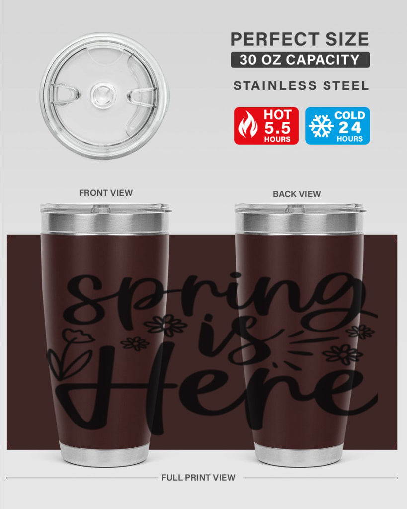 Spring is here  502#- spring- Tumbler