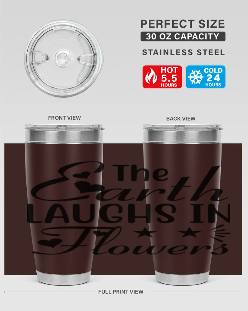 The Earth Laughs in Flowers 536#- spring- Tumbler