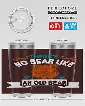There’s no bear like an old bear 32#- Bears- Tumbler