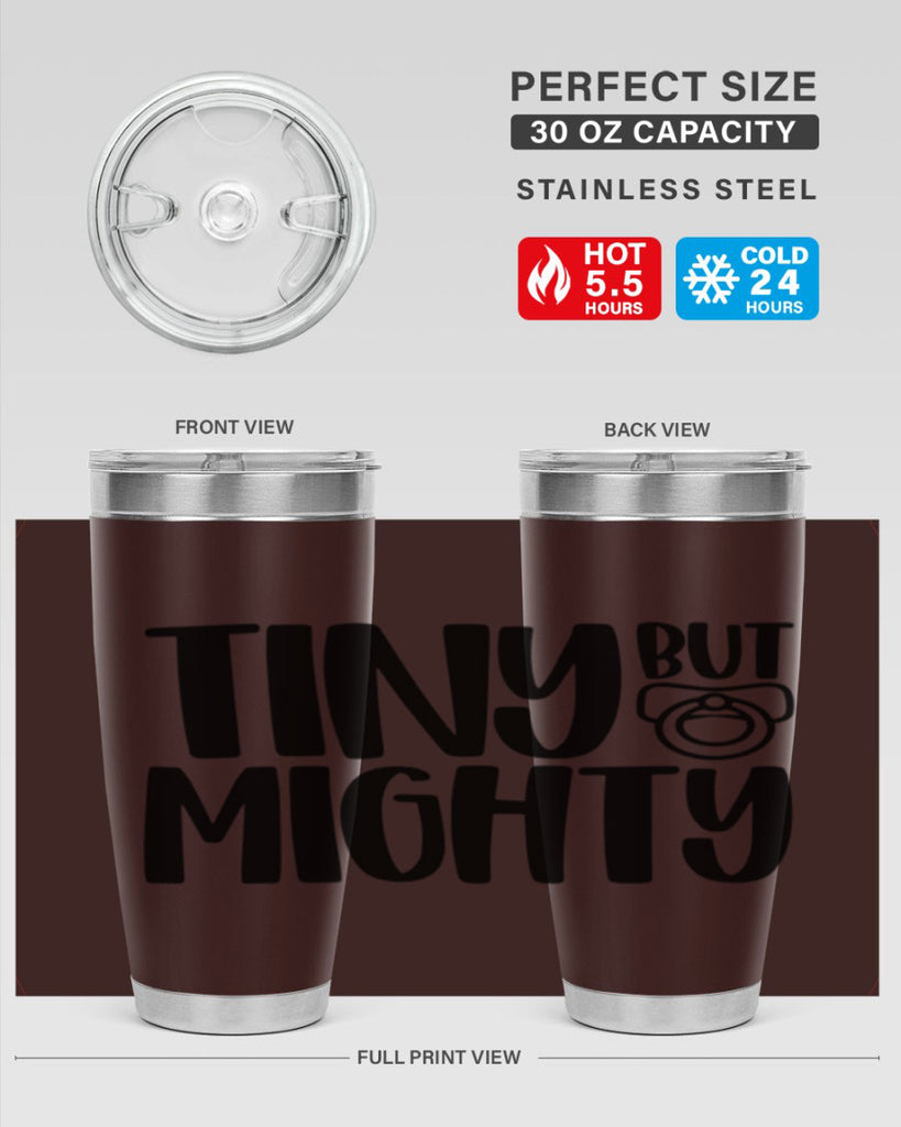 Tiny But Mighty Style 17#- baby- tumbler