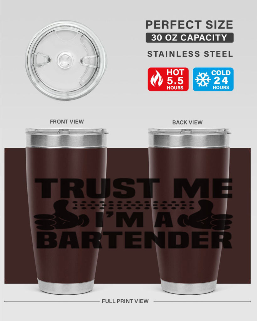 Trust me Style 11#- bartender- tumbler