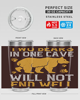 Two bears in one cave will not end well 39#- Bears- Tumbler