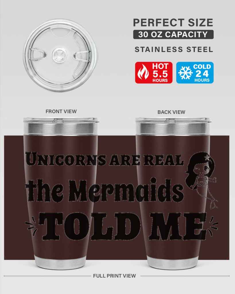 Unicorns are real the Mermaids 663#- mermaid- Tumbler