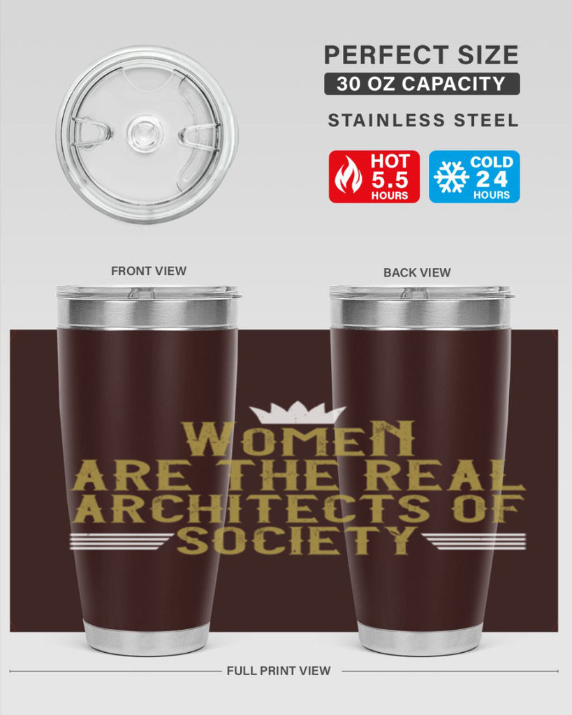 Women are the real architects of Style 7#- womens day- Tumbler