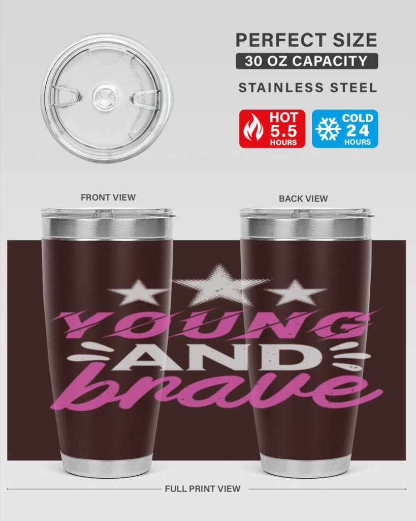 Yound and Brave Style 160#- baby- tumbler