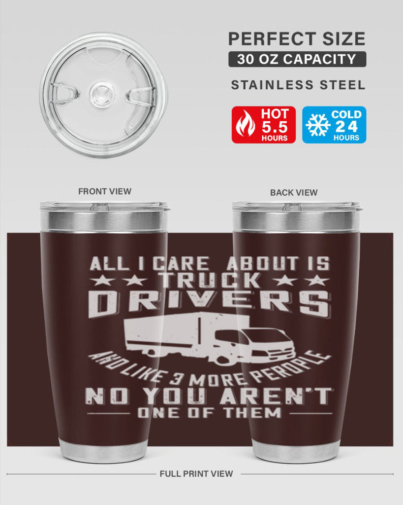 all i care about is truck drivers and like z Style 28#- truck driver- tumbler