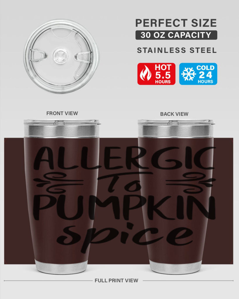 allergic to pumpkin spice 8#- fall- Tumbler