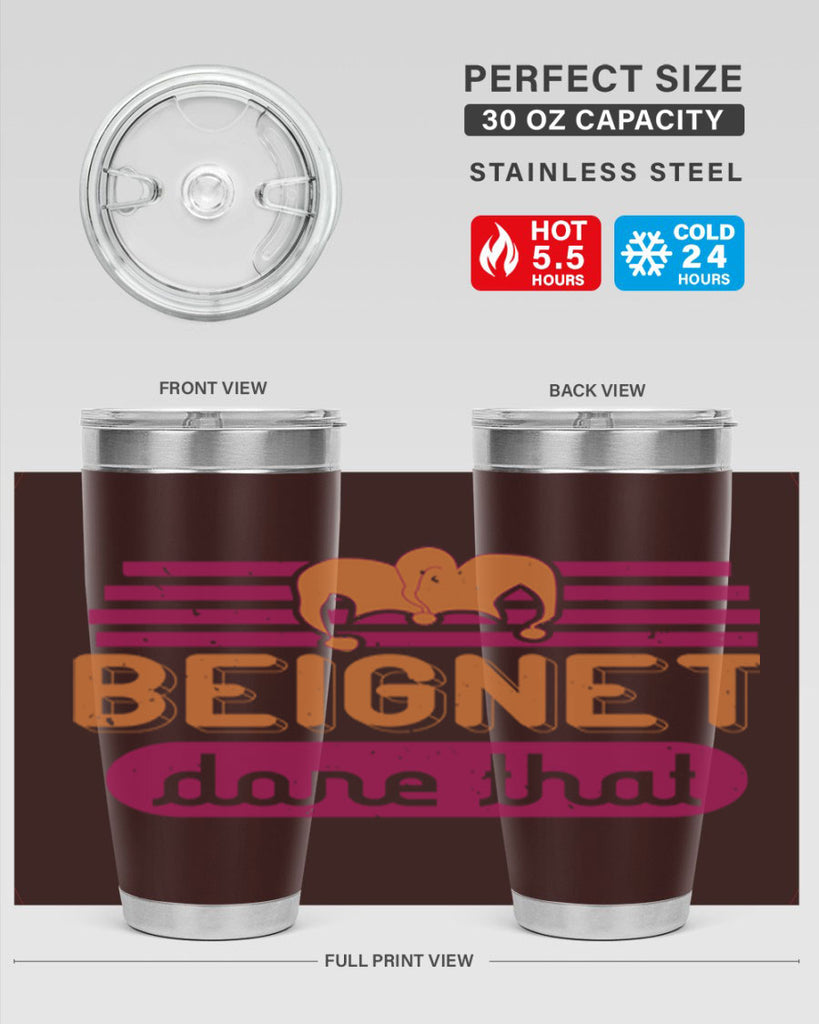 beignet done that 26#- mardi gras- Tumbler