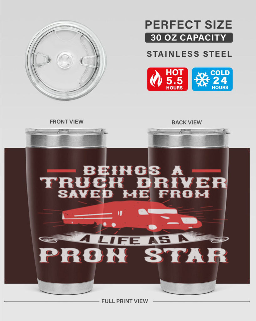 beings a truck driver saved me from a life as a pron star Style 17#- truck driver- tumbler