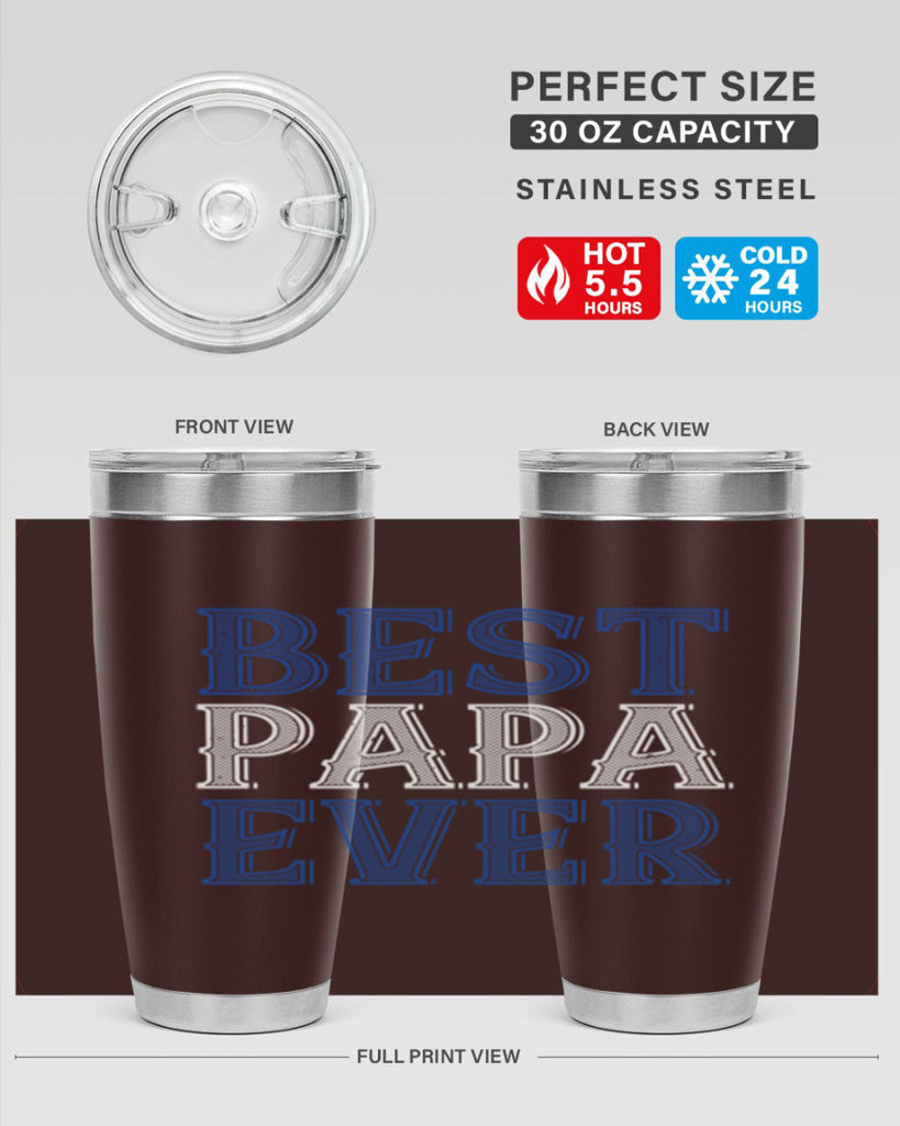 best papa ever 48#- grandpa - papa- Tumbler
