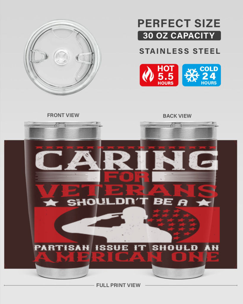 caring for veterans shouldn’t be a partisan issue it should an american one 68#- Veterns Day- Tumbler