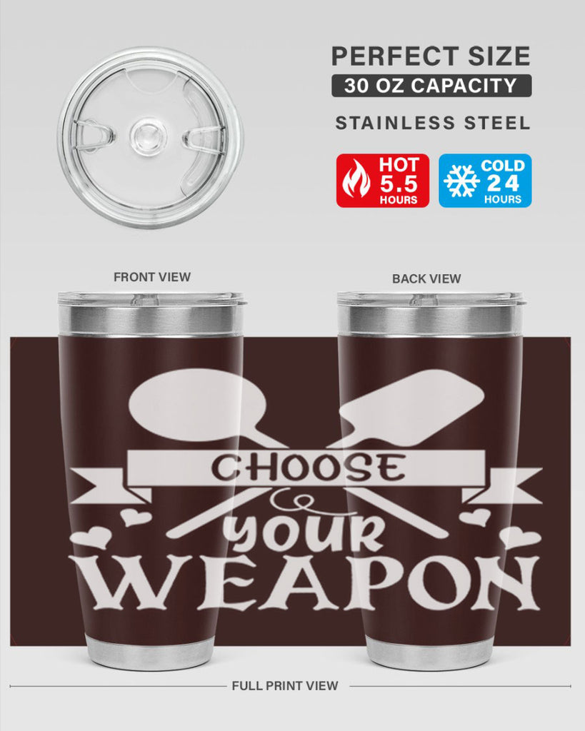 choose your weapon 48#- kitchen- Tumbler