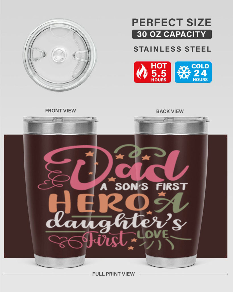 dad a son’s first hero a daughters first love 96#- fathers day- Tumbler