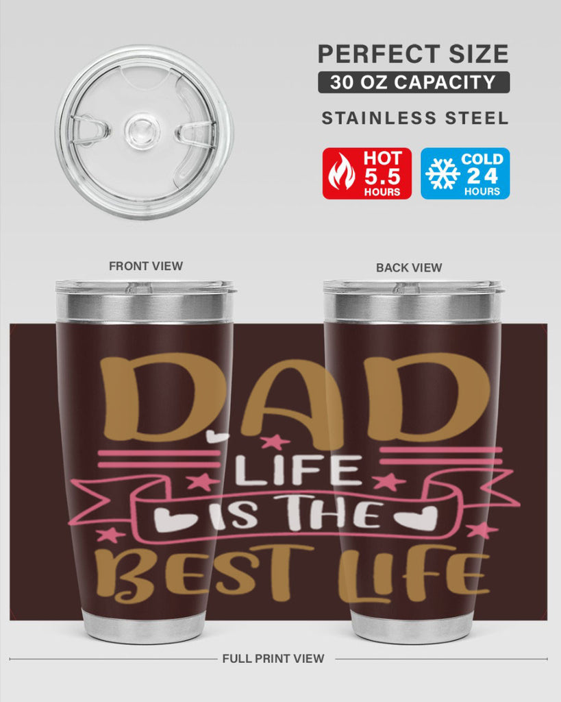 dad life is the best life 104#- fathers day- Tumbler