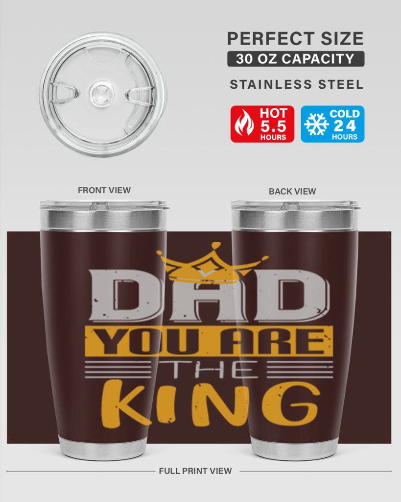 dad you are the king 237#- fathers day- Tumbler