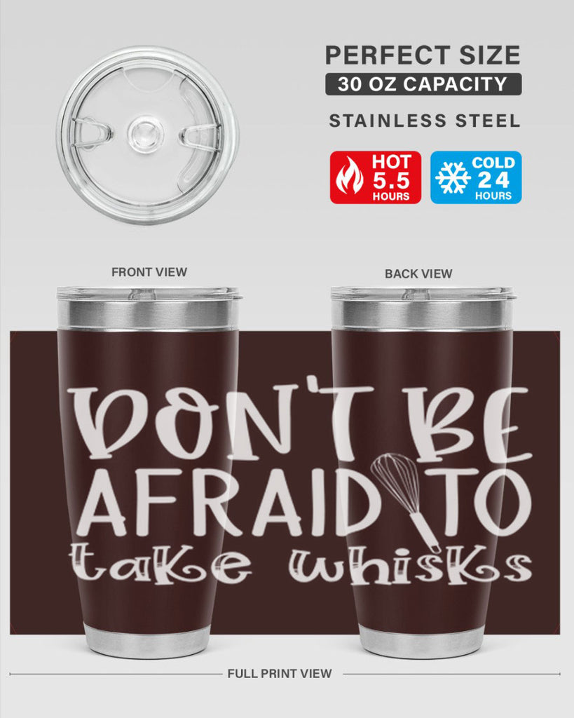 dont be afraid to take whisks 41#- kitchen- Tumbler