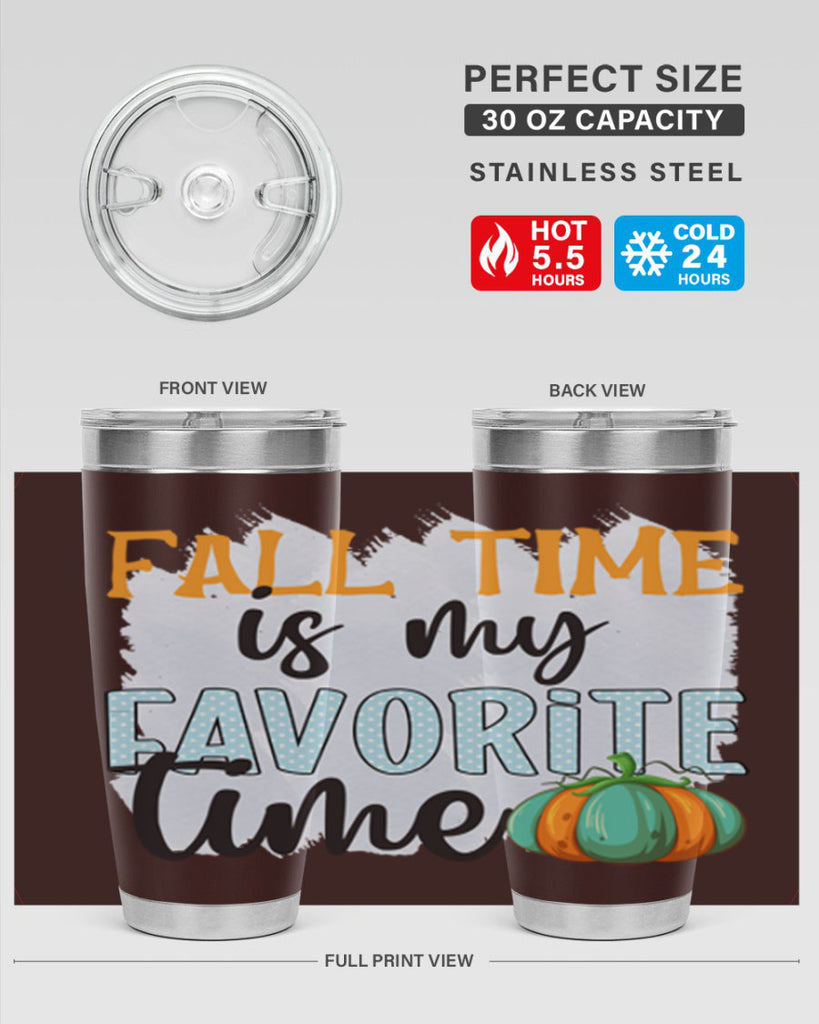 fall time is my favorite time 134#- fall- Tumbler