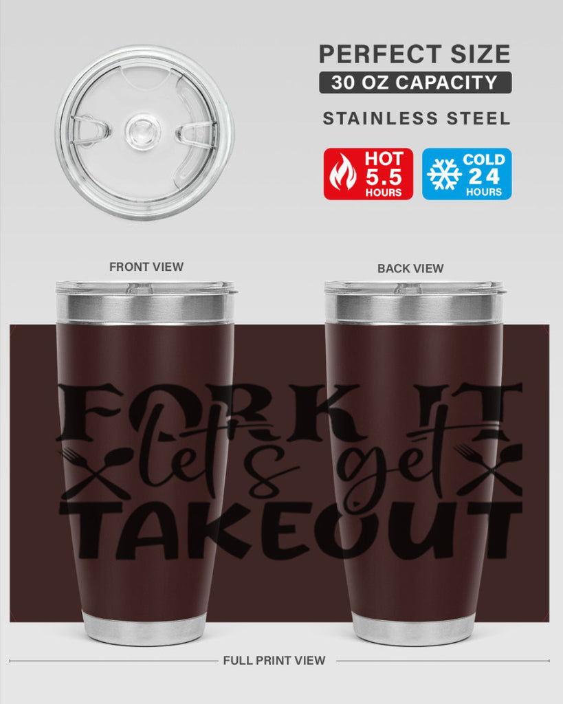 fork it lets get takeout 96#- kitchen- Tumbler