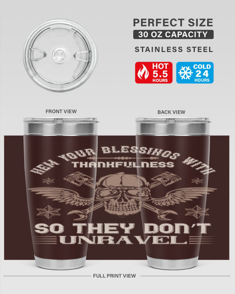 hem your blessings with thankfulness so they don’t unravel 34#- thanksgiving- Tumbler