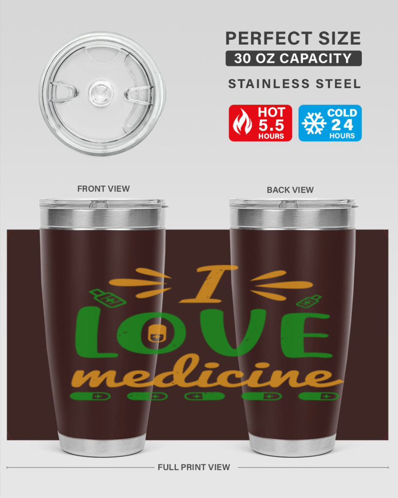 i love medicine Style 45#- medical- tumbler