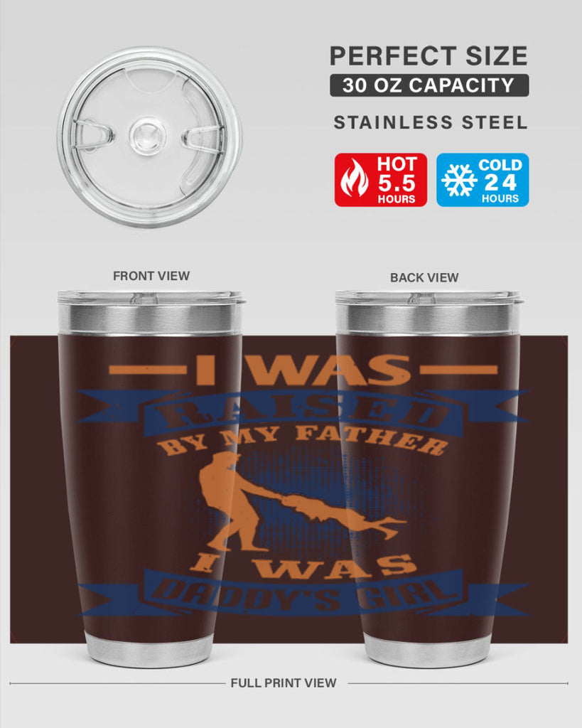 i was raised by my father 212#- fathers day- Tumbler