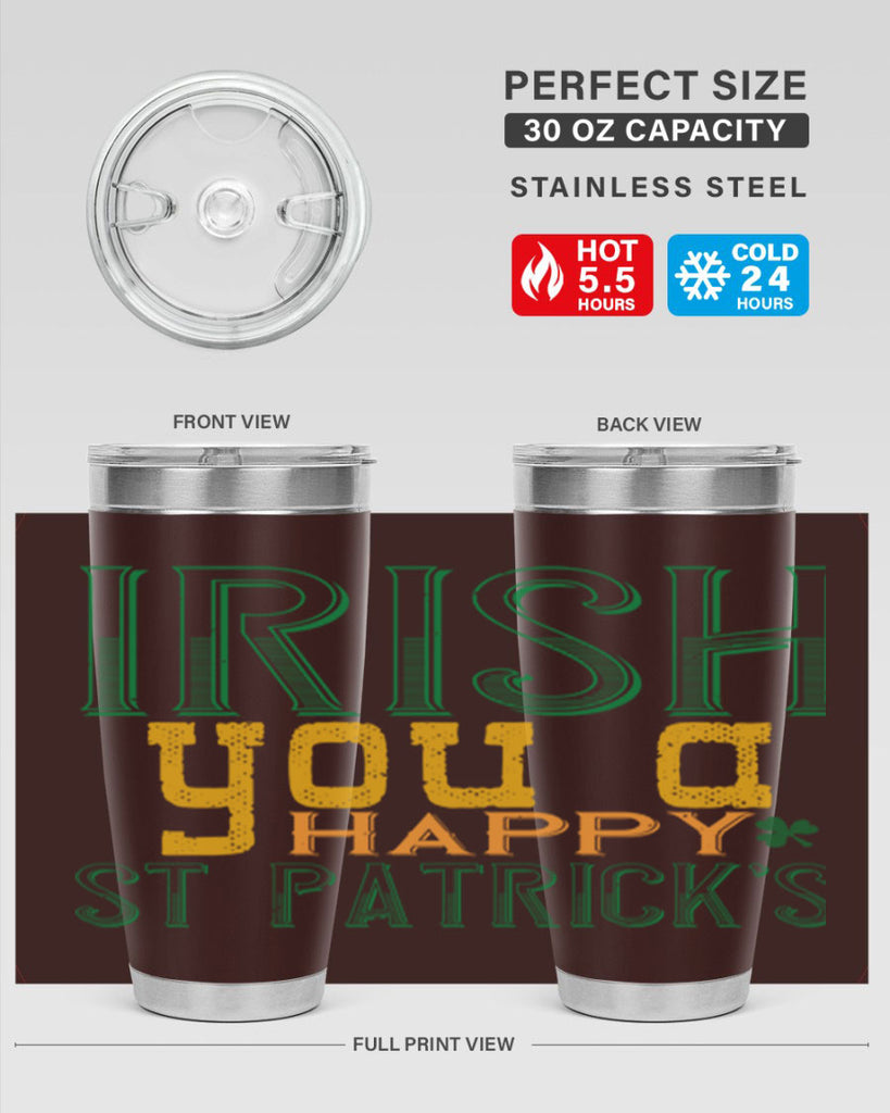 irish you a happy st patrick’s Style 132#- St Patricks Day- Tumbler