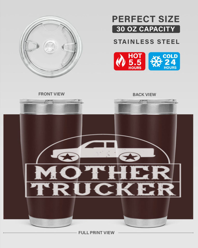 mother trucker Style 30#- truck driver- tumbler
