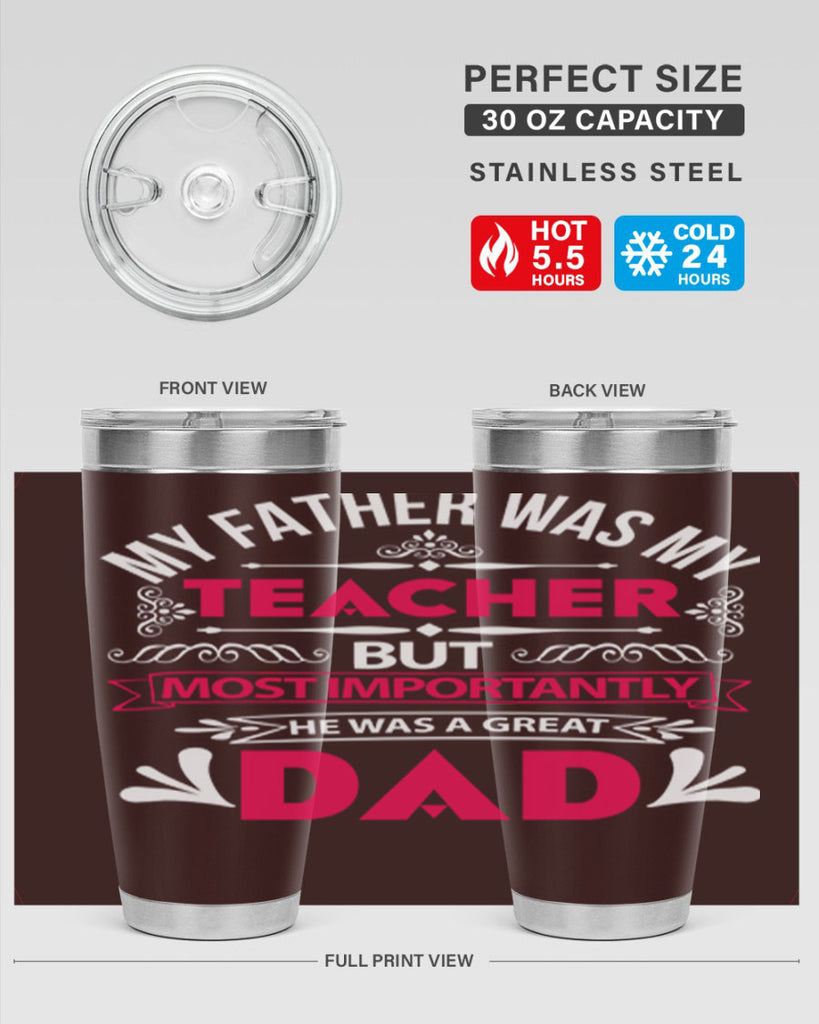 my father was my 251#- fathers day- Tumbler