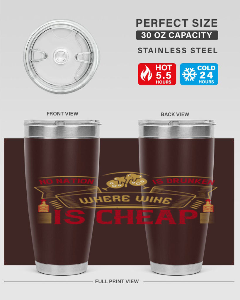 no nation is drunken where wine is cheap 31#- drinking- Tumbler