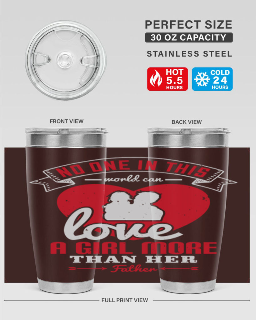 no one in this world can love 176#- fathers day- Tumbler