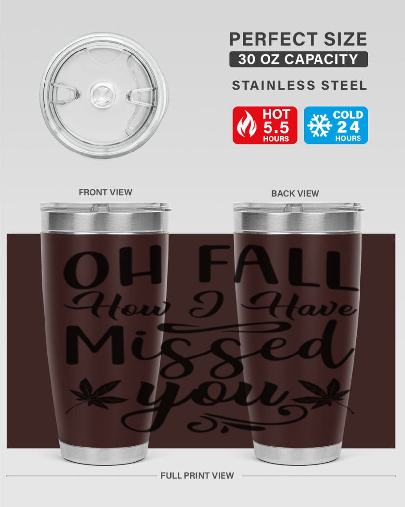 oh fall how i have missed you 448#- fall- Tumbler