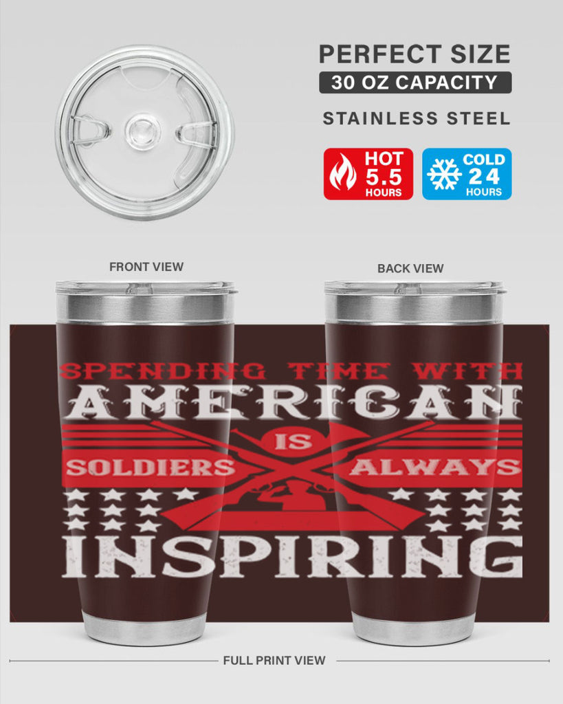 spending time with america’s soldiers is always inspiring 30#- Veterns Day- Tumbler