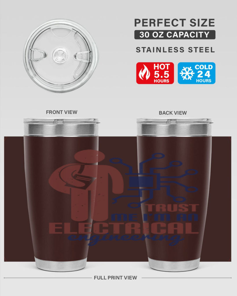trust me Im an electrical engineering Style 34#- engineer- tumbler