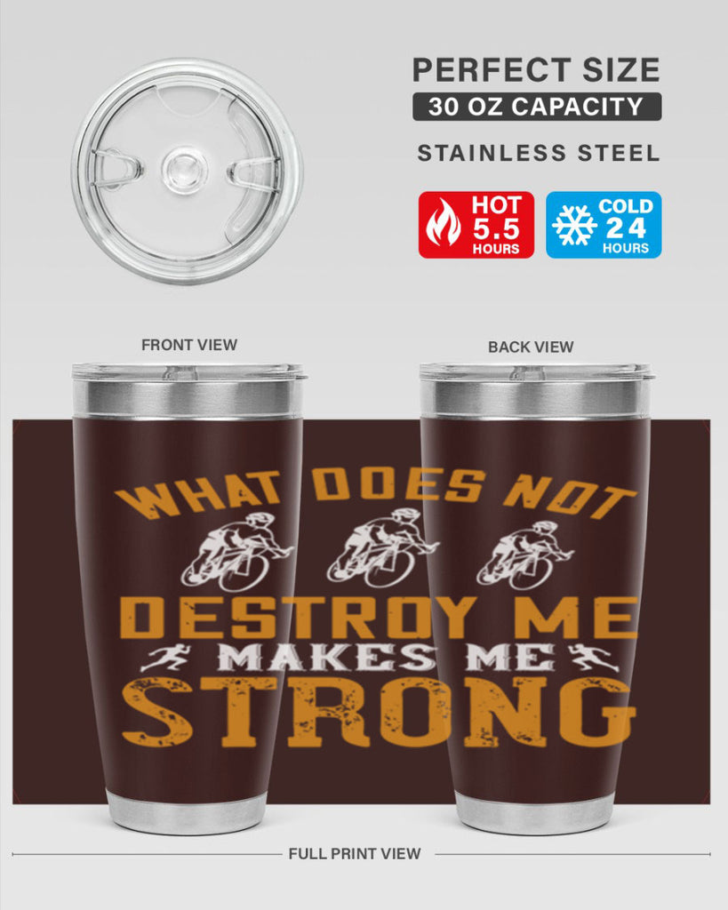 what does not destroy me makes me strong 4#- running- Tumbler