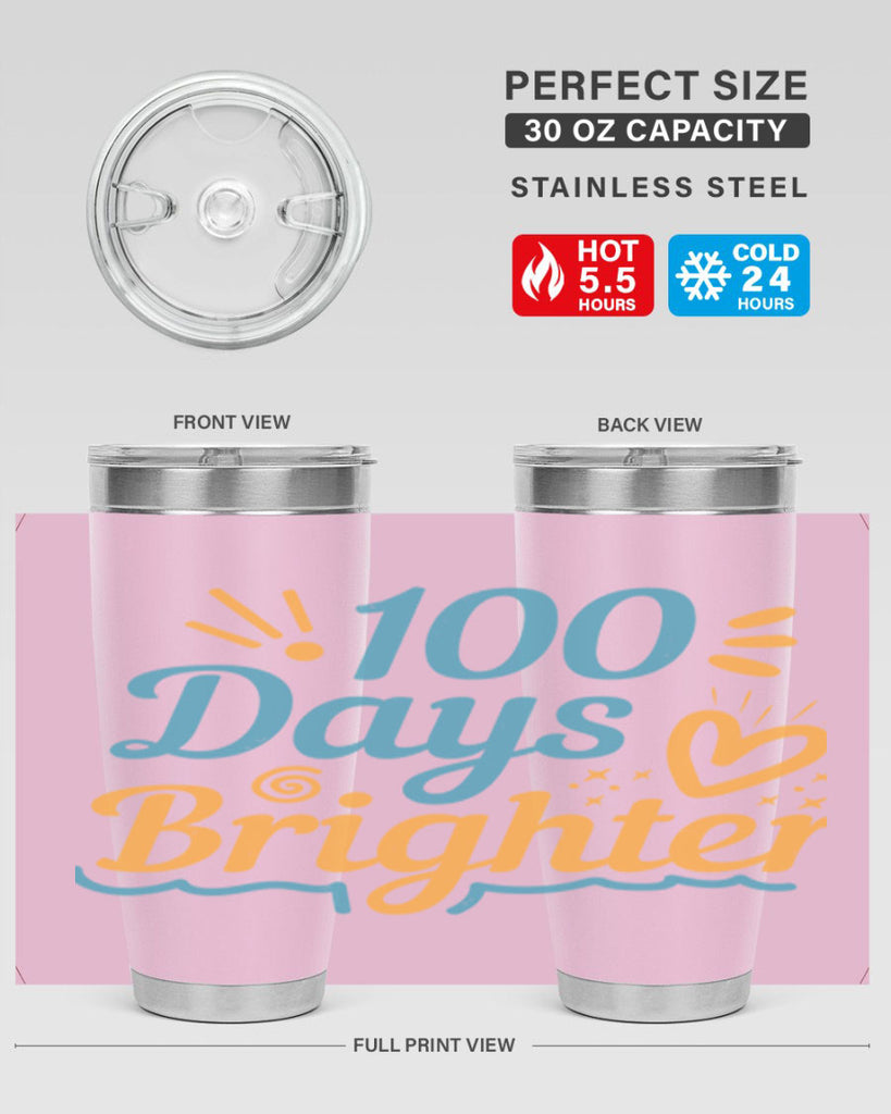 1 days brighter 16#- 100 days of school- Tumbler