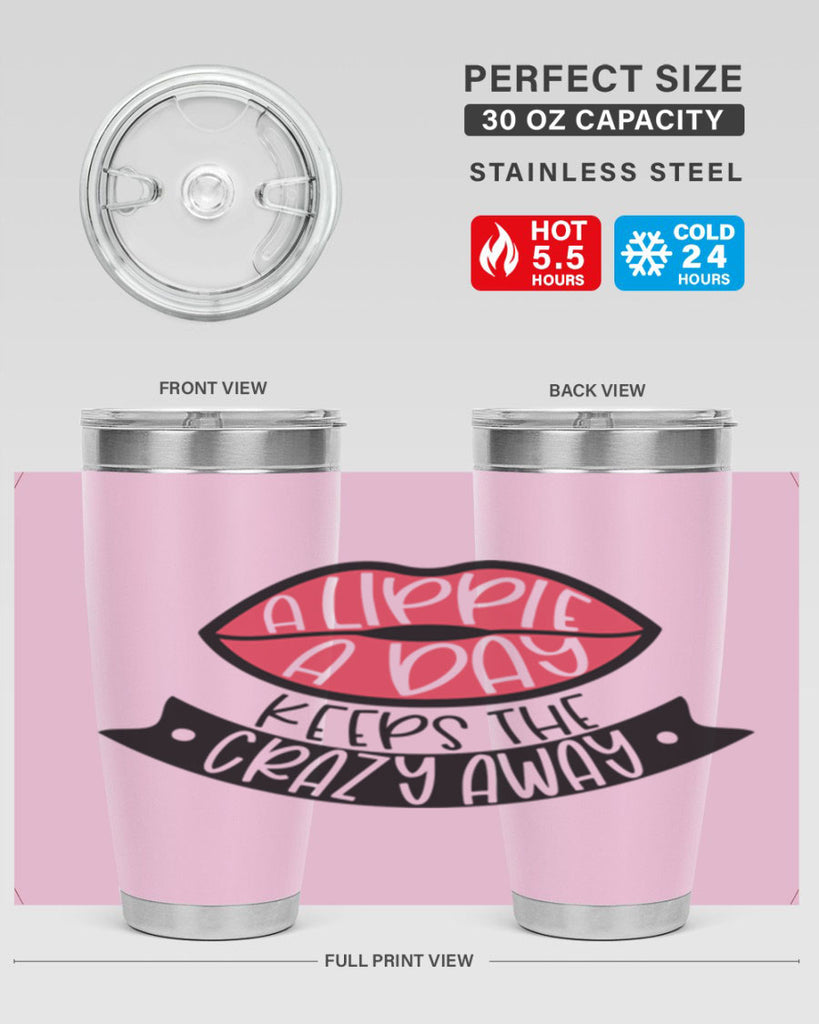 A Lippie A Day Keeps The Crazy Away Style 149#- make up- Tumbler