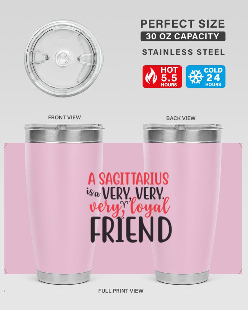 A sagittarius Is A Very Very Veryloyal Friend 60#- zodiac- Tumbler